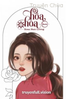 Hòa Hòa – Hoan Nam Lương
