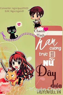 Nam Cương Trực Sợ Nữ Dây Dưa