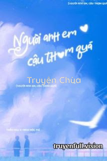 Người Anh Em, Cậu Thơm Quá!