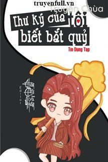 Thư Ký Của Tôi Biết Bắt Quỷ