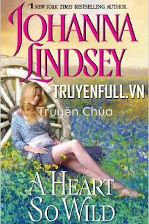 Trái Tim Hoang Dã (A Heart So Wild)