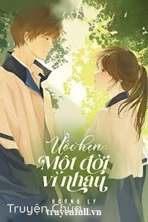 Ước Hẹn Một Đời Vì Nhau
