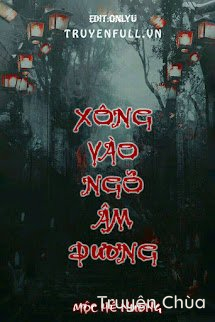 Xông Vào Ngõ Âm Dương