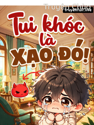 Tui Khóc, Là Xạo Đó
